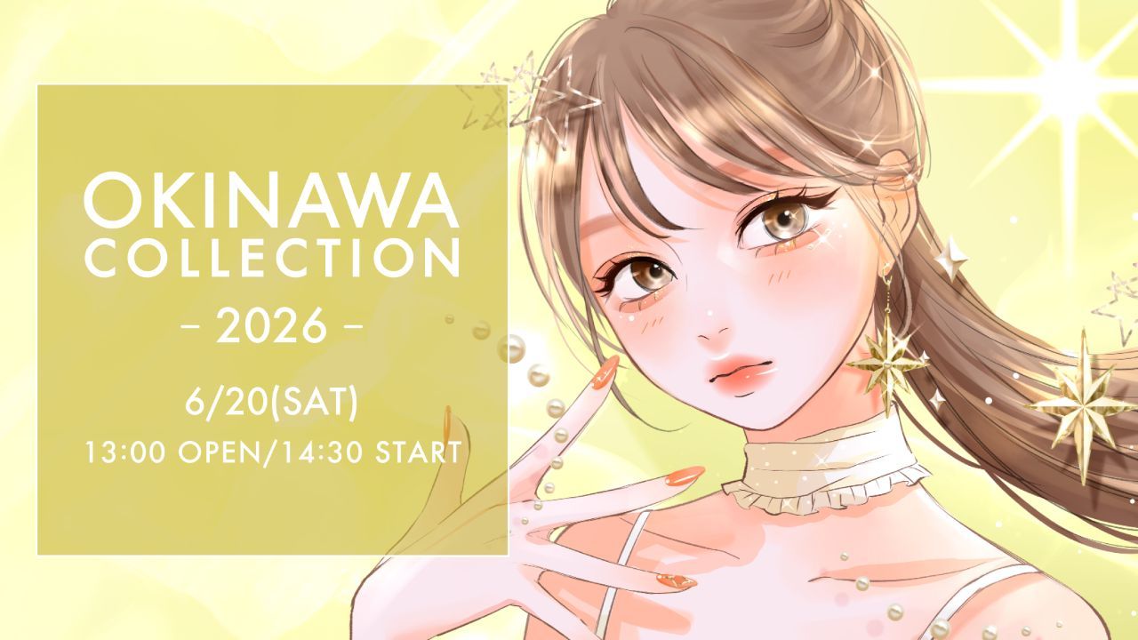 OKINAWA COLLECTION_オキコレ_ 2026